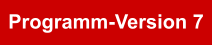 Programm-Version 7