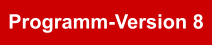 Programm-Version 8